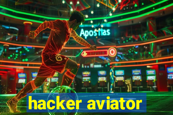 hacker aviator